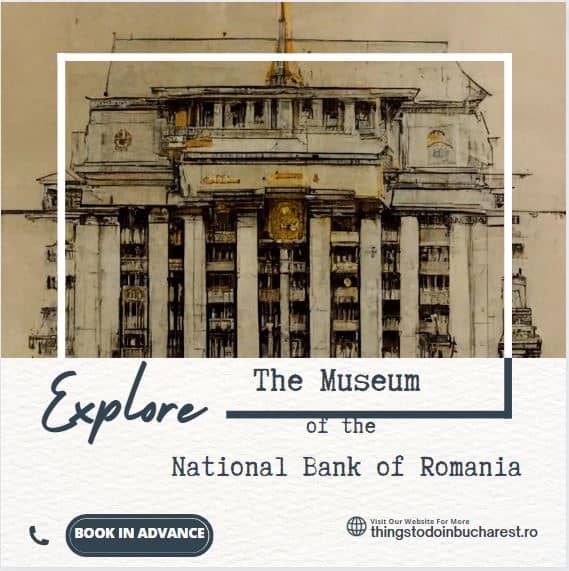The Museum of the National Bank of Romania (Bucharest)
